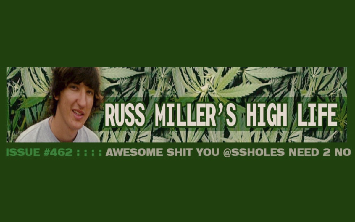 Russ Miller's High Life